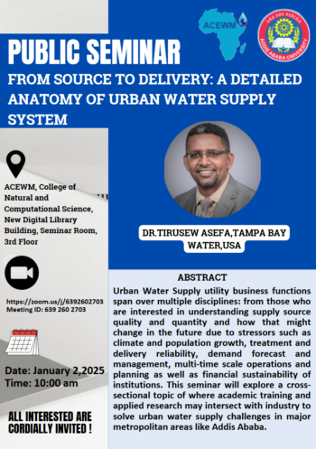 PUBLIC SEMINAR: FROM SOURCE TO DELIVERY: A DETAILED ANATOMY OF URBAN WATER SUPPLY SYSTEM